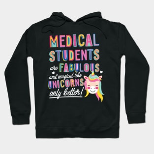 Medical Students are like Unicorns Gift Idea Hoodie